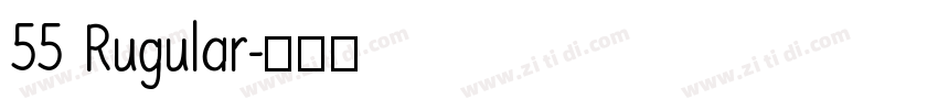 55 Rugular字体转换